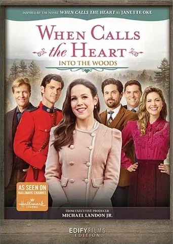 When Calls the Heart: Into the Woods movie poster - Entertainment content