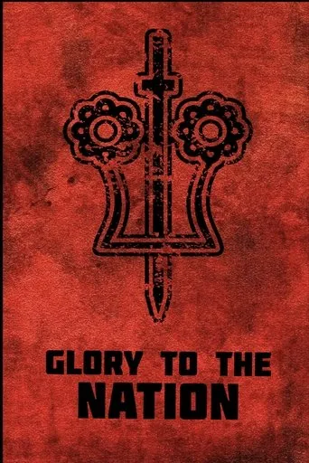 Glory to the Nation movie poster - Entertainment content