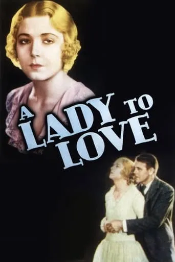 A Lady to Love movie poster - Rated 4.2/10