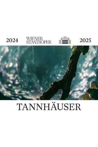 Tannhäuser - Wiener Staatsoper movie poster - Entertainment content