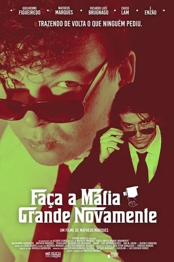 Faça a Máfia Grande Novamente movie poster - Entertainment content