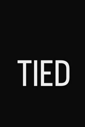 Tied movie poster - Entertainment content