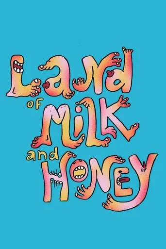 Land of Milk and Honey movie poster - Rated 5.9/10