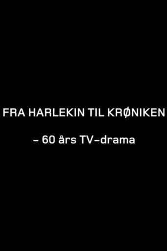 Fra "Harlekin" til "Krøniken": 60 års TV-drama movie poster - Entertainment content