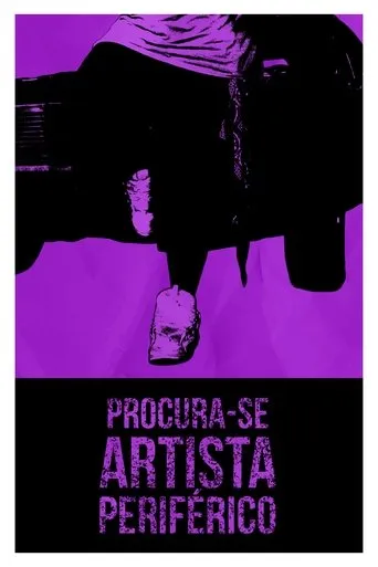 Procura-se Artista Periférico movie poster - Entertainment content