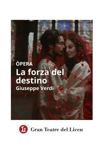 La Forza Del Destino - Gran Teatre del Liceu movie poster - Entertainment content