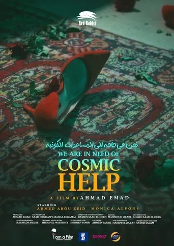 We Are in Need of Cosmic Help movie poster - Entertainment content