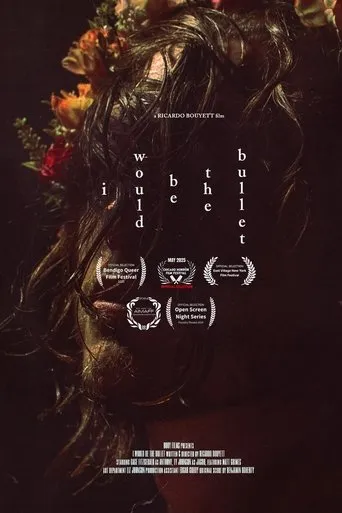 I Would Be The Bullet movie poster - Entertainment content
