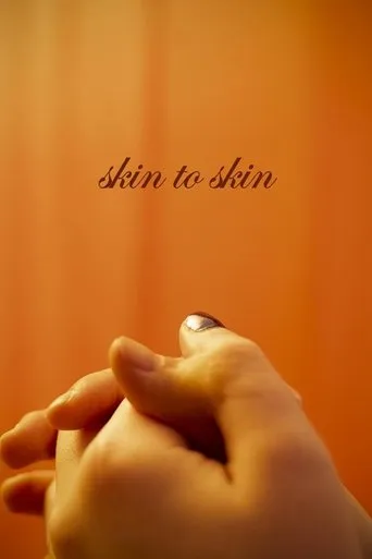 Skin to Skin movie poster - Entertainment content