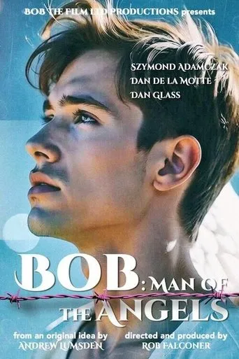 Bob: Man of the Angels movie poster - Entertainment content