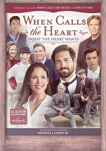 When Calls the Heart: What the Heart Wants movie poster - Entertainment content