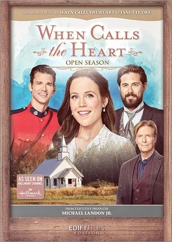 When Calls the Heart: Open Season movie poster - Entertainment content