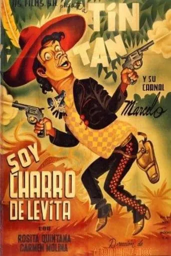 Soy Charro de Levita movie poster - Rated 6.3/10