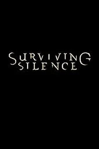 Surviving Silence movie poster - Entertainment content