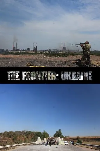 The Frontier: Ukraine movie poster - Entertainment content