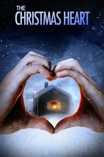 The Christmas Heart movie poster - Rated 5.8/10