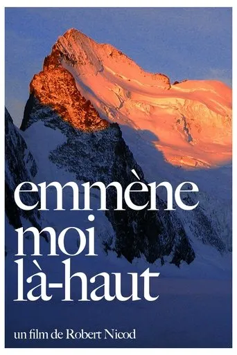 Emmène-Moi Là-Haut movie poster - Rated 10/10