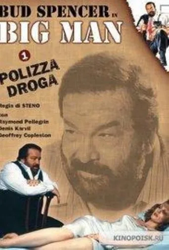 Big Man - Droga Polizza movie poster - Entertainment content