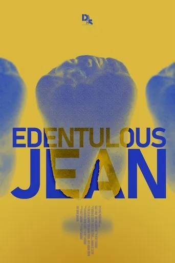 Edentulous Jean movie poster - Entertainment content