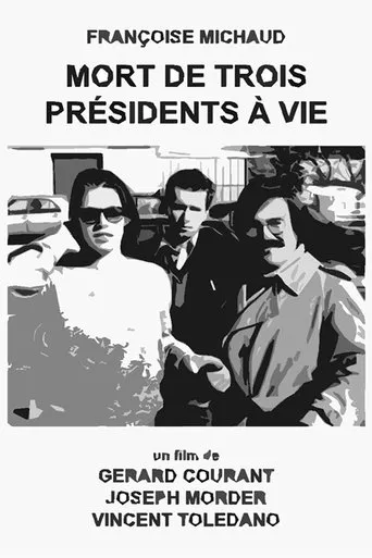 Mort de trois présidents à vie movie poster - Entertainment content