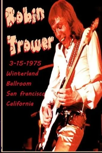 Robin Trower at Winterland 1975 movie poster - Entertainment content
