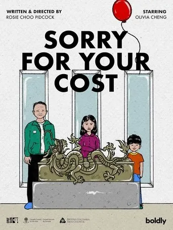 Sorry for Your Cost movie poster - Entertainment content
