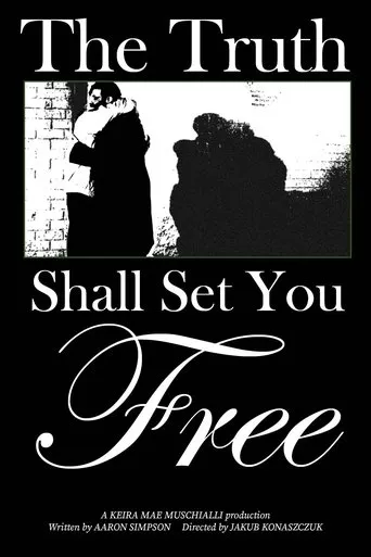 The Truth Shall Set You Free movie poster - Rated 7/10