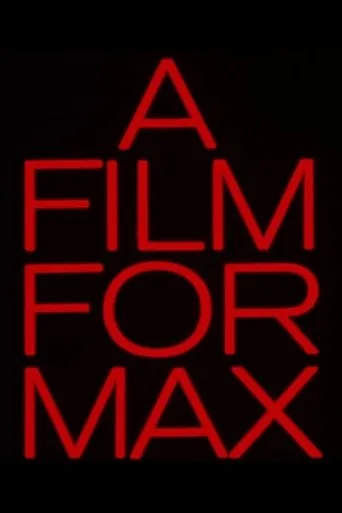 A Film for Max movie poster - Entertainment content