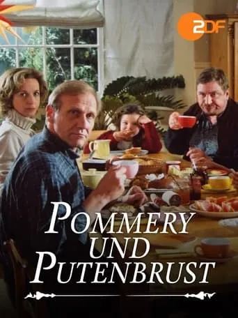 Pommery und Putenbrust movie poster - Entertainment content