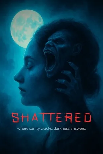 Shattered movie poster - Entertainment content