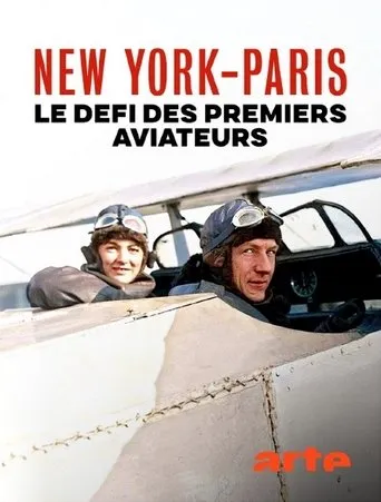 New York – Paris nonstop. Wettlauf der Flugpioniere movie poster - Entertainment content