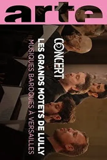 Three Motets by Lully French Baroque Music from Versailles movie poster - Entertainment content