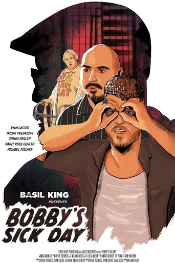Basil King Presents: Bobby's Sick Day movie poster - Entertainment content
