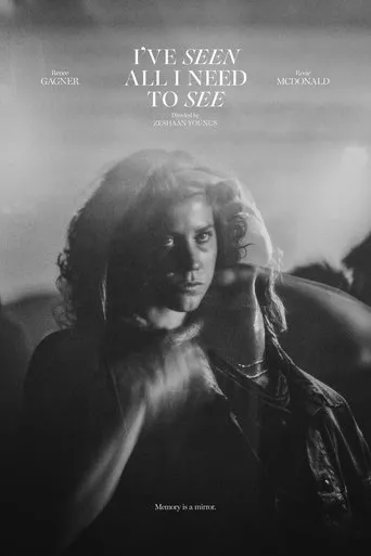 I’ve Seen All I Need to See movie poster - Entertainment content