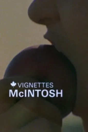 Canada Vignettes: McIntosh movie poster - Entertainment content