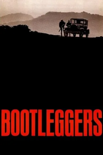 Bootleggers movie poster - Rated 5/10