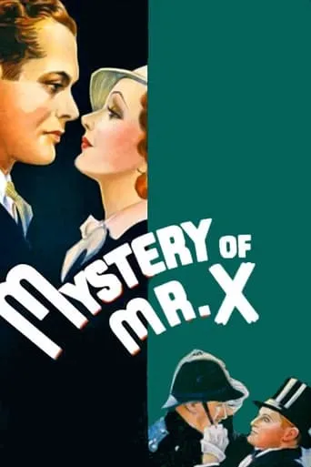 The Mystery of Mr. X movie poster - Rated 6.9/10