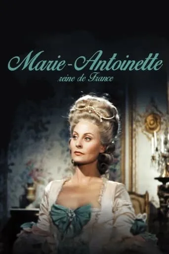 Marie-Antoinette Queen of France movie poster - Rated 5.9/10