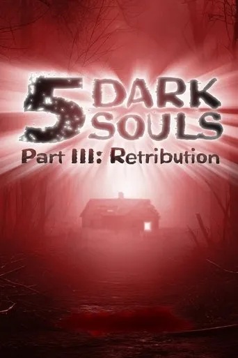 5 Dark Souls, Part III: Retribution movie poster - Entertainment content