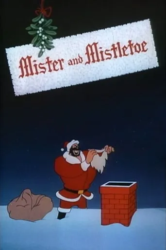 Mister and Mistletoe movie poster - Rated 6/10