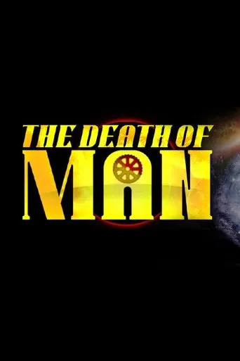 The Death Of Man movie poster - Entertainment content