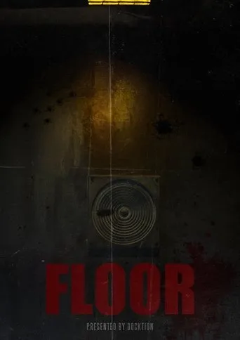 Floor movie poster - Entertainment content