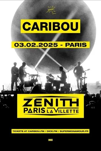 Caribou - Zénith Paris - La Villette - ARTE Concert movie poster - Entertainment content