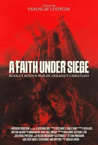A Faith Under Seige movie poster - Rated 9/10
