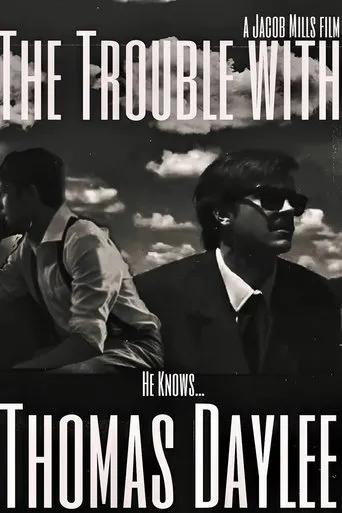 The Trouble With Thomas Daylee movie poster - Entertainment content