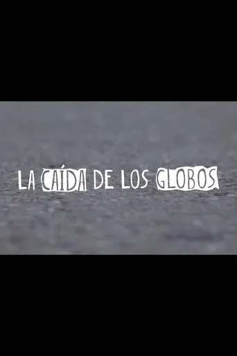 La Caída de los Globos movie poster - Entertainment content
