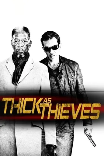 Thick as Thieves movie poster - Rated 6/10