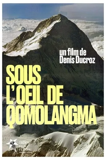 Under The Eye Of Qomolangma movie poster - Rated 10/10