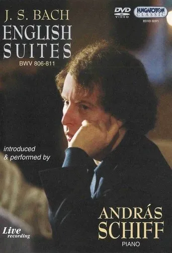 J.S. Bach: English Suites - András Schiff movie poster - Entertainment content