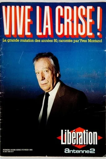 Vive la crise ! movie poster - Entertainment content